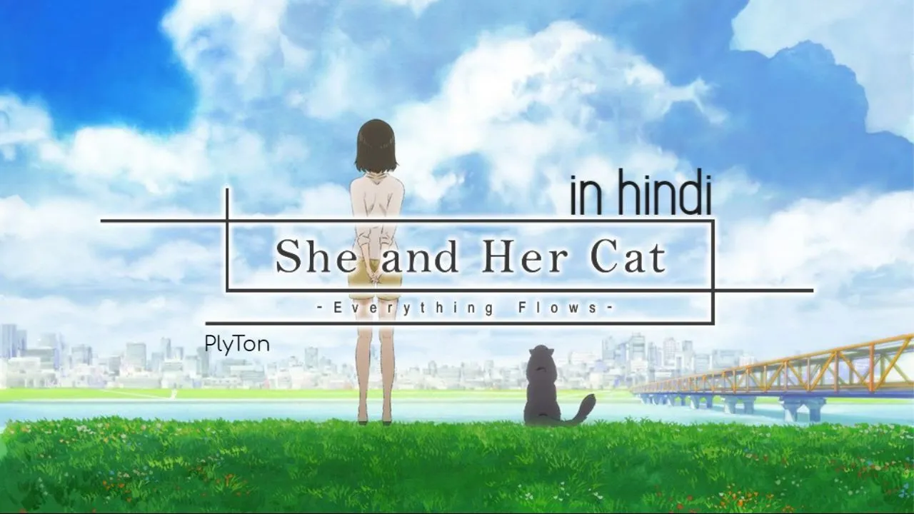 She and Her Cat: Everything Flows